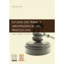 Estudio Doctrinal Y Jurisprudencial Del Proceso Civil (ebook)