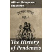 The History Of Pendennis (ebook)