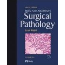 Rosai And Ackerman S Surgical Pathology - 2 Volume Set 10th Ed.