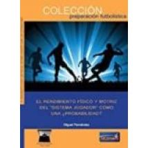 El Rendimiento Fisico Y Motriz Del Sistema Jugador Como ¿probabilidad?