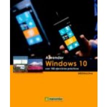 Aprender Windows 10 Con 100 Ejercicios Prácticos (ebook)