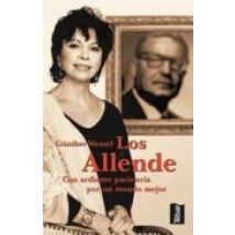 Los Allende: Con Ardiente Paciencia Por Un Mundo Mejor