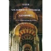 Guia De La Mezquita-catedral De Cordoba