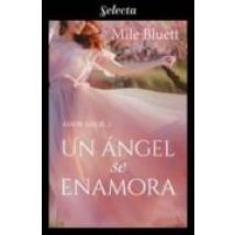 Un Ángel Se Enamora (amor Amor 2) (ebook)