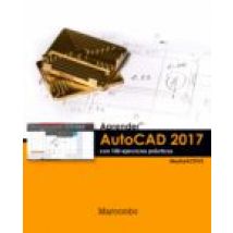 Aprender Autocad 2017 Con 100 Ejercicios Prácticos (ebook)