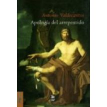 Apología Del Arrepentido (ebook)