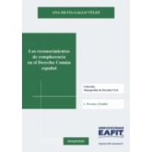 Los Reconocimientos De Complacencia En El Derecho Común Español. (eboo