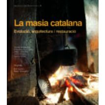 La Masia Catalana: Evolucio Arquitectura I Restauracio