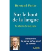 Sur Le Bout De La Langue
