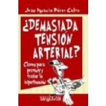 Demasiada Tension Arterial: Claves Para Prevenir Y Tratar La Hipe Rten