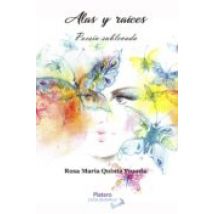 Alas Y Raices: Poesia Sublevada