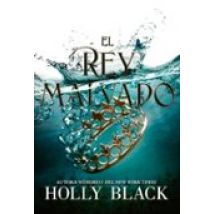 El Rey Malvado (saga Los Habitantes Del Aire 2)