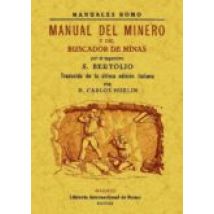 Manual Del Minero Y Del Buscador De Minas (edicion Facsimil)