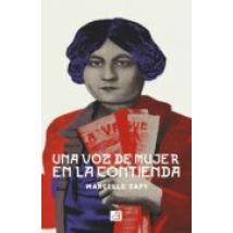Una Voz De Mujer En La Contienda