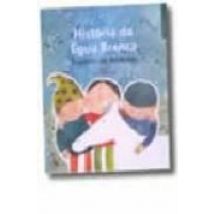 Historia Da Egua Branca (8ª Ed.)