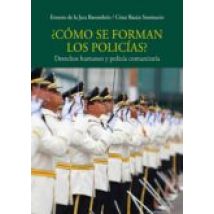 ¿cómo Se Forman Los Policías? (ebook)