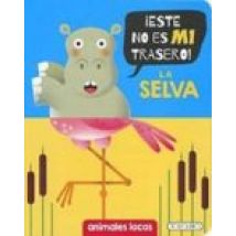 Animales Locos : La Selva