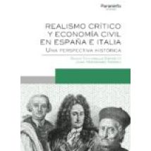 Realismo Critico Y Economia Civil En España Y Portugal: Una Perspectiv