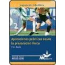 Aplicaciones Practicas Desde La Preparacion Fisica