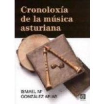 Cronoloxia De La Musica Asturiana