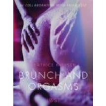 Brunch And Orgasms - Erotic Short Story (ebook)