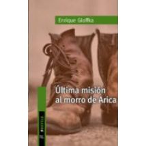 Última Misión Al Morro De Arica (ebook)