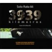 3939 Kilometros: Guia De La Ruta 66