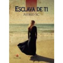 Esclava De Ti (ebook)