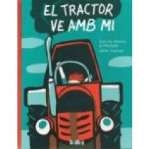 El Tractor Ve Amb Mi