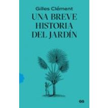 Una Breve Historia Del Jardin