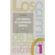 Los Carriles De La Expresion Escrita 1