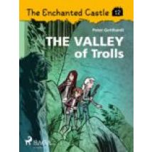 The Enchanted Castle 12 - The Valley Of Trolls (ebook)