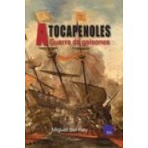 A Tocapenoles: Guerra De Galeones