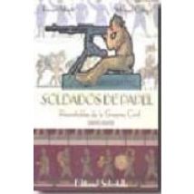 Soldados De Papel: Recortables De La Guerra Civil (1936-1939)