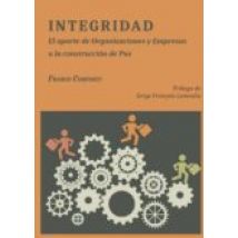 Integridad.el Aporte De Organizaciones Y Empresas A La Construcción De