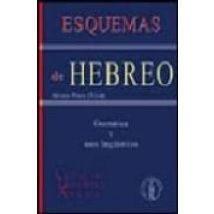 Esquemas De Hebreo: Gramatica Y Usos Lingüisticos (2ª Ed.)