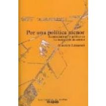 Por Una Politica Menor: Acontecimiento Y Politica En Las Sociedad Es D