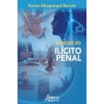 Sutilezas Do Ilícito Penal (ebook)