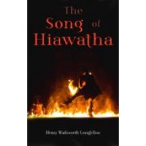 The Song Of Hiawatha (ebook)