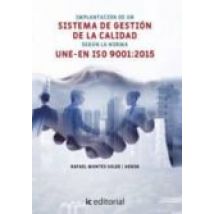 (i.b.d.) Implantación Del Sistema De Gestión De Calidad Según La Norma