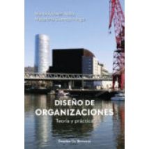Diseño De Organizaciones: Teoria Y Practica