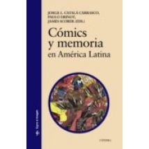 Cómics Y Memoria En América Latina (ebook)