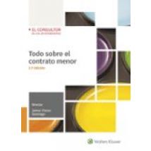 Todo Sobre El Contrato Menor (2ª Ed.)
