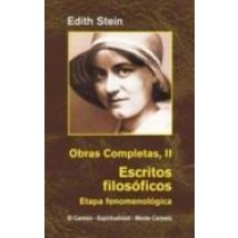 Ediht Stein. Obras Completas Ii: Escritos Filosoficos. Etapa Fenomenol