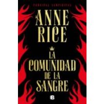 La Comunidad De La Sangre (crónicas Vampíricas 13) (ebook)