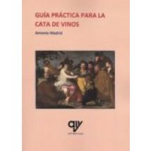 Guía Práctica Para La Cata De Vinos