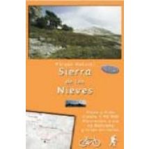 Sierra De Las Nieves: Itinerarios A Pie En Bicicleta Y En Coche