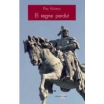 El Regne Perdut: Quatre Historiadors A La Recerca De La Identitat Vale