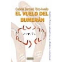 El Vuelo Del Bumeran: Modelos Fisico Matematicos En Dinamica Rota Cion