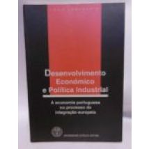 Desenvolvimento Económico E Política Industrial A Economia Portuguesa